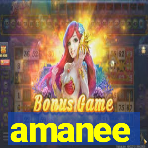 amanee