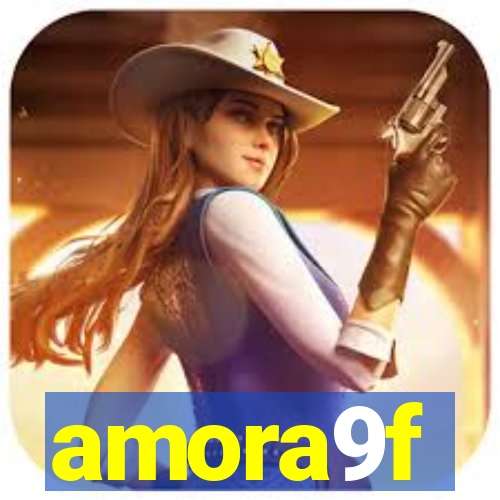 amora9f