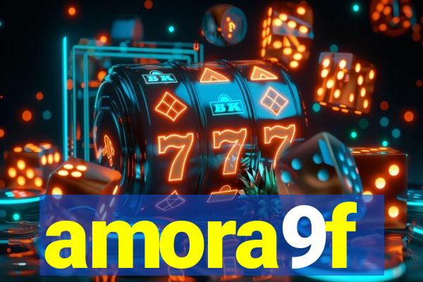 amora9f