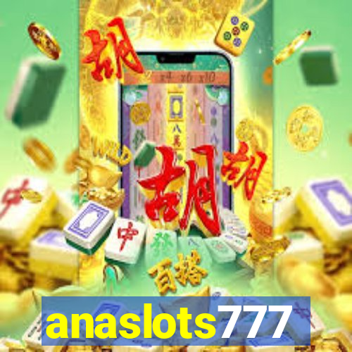 anaslots777