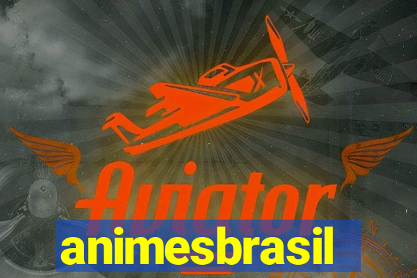 animesbrasil