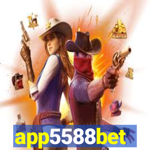 app5588bet