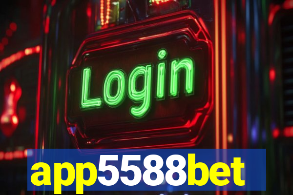 app5588bet