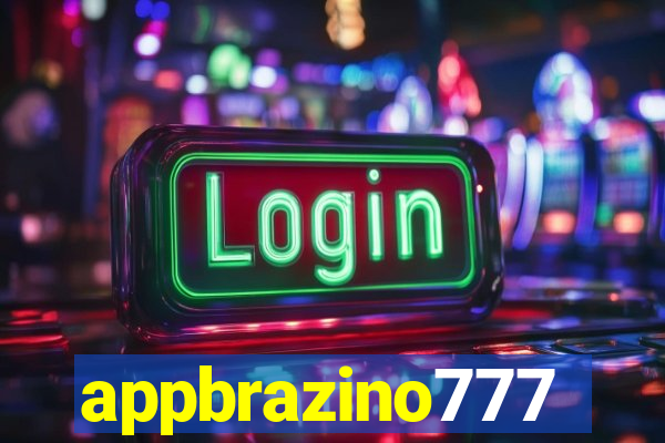 appbrazino777