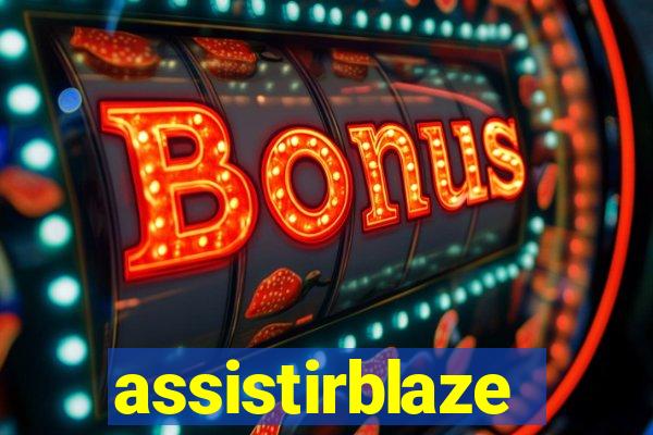 assistirblaze