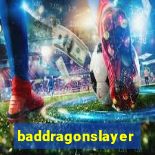 baddragonslayer