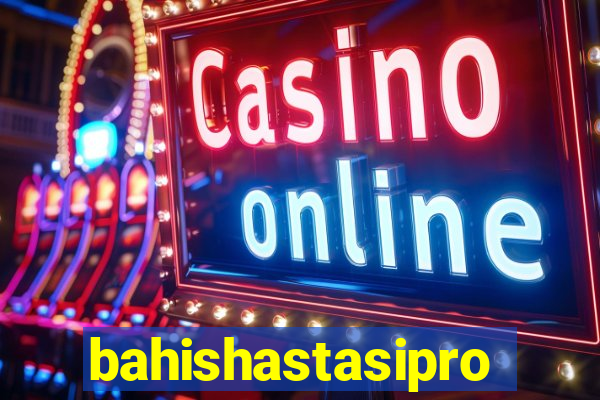 bahishastasipro.info