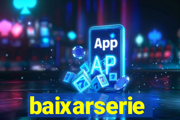 baixarserie