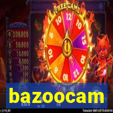 bazoocam