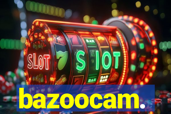 bazoocam.