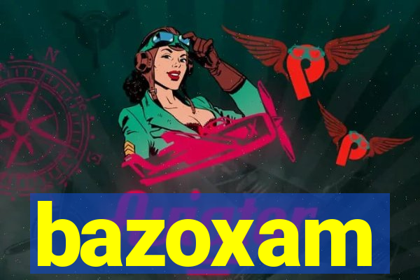 bazoxam