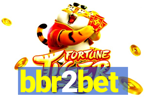 bbr2bet