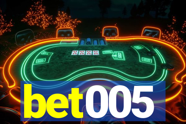 bet005