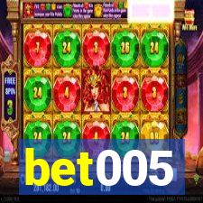 bet005