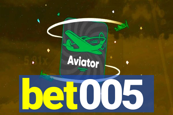 bet005