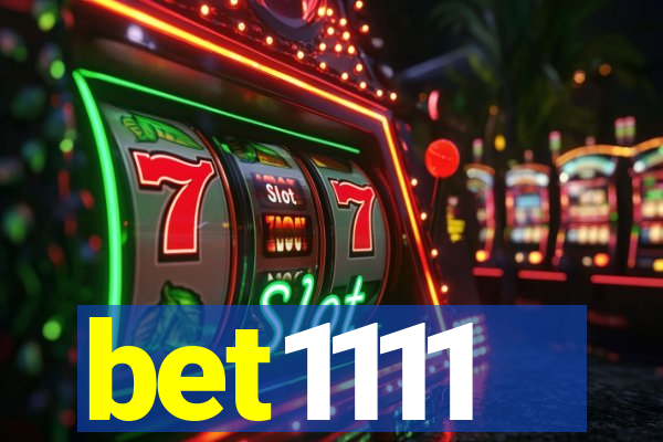 bet1111