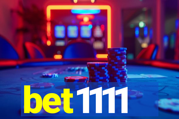 bet1111