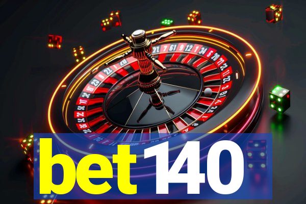 bet140