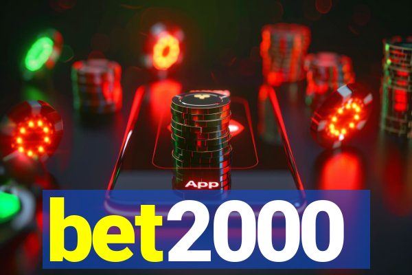 bet2000