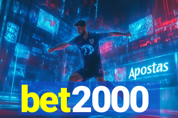 bet2000