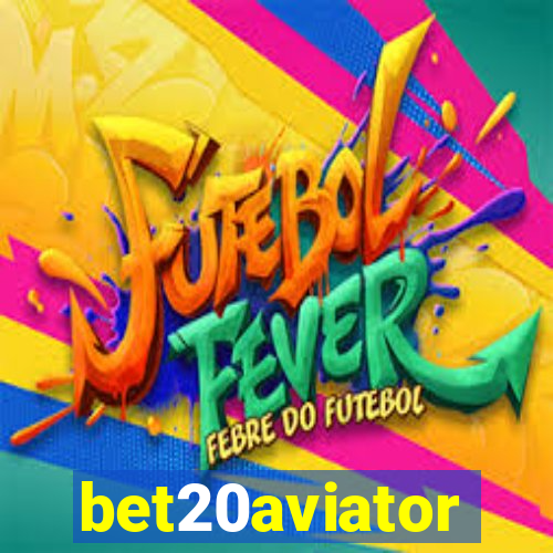 bet20aviator