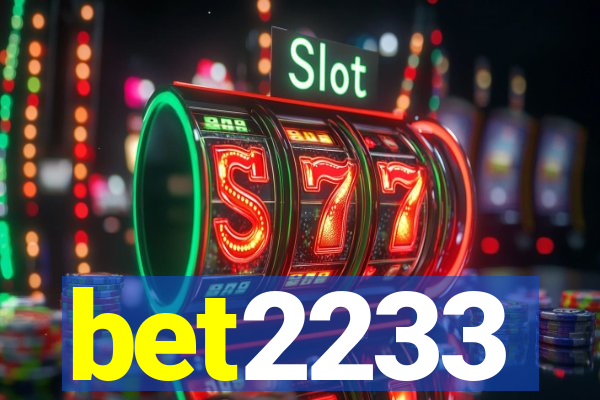 bet2233