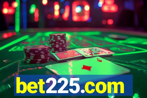 bet225.com