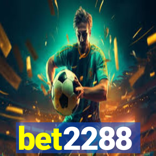 bet2288