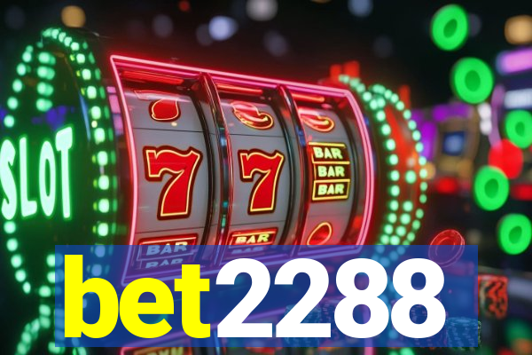 bet2288