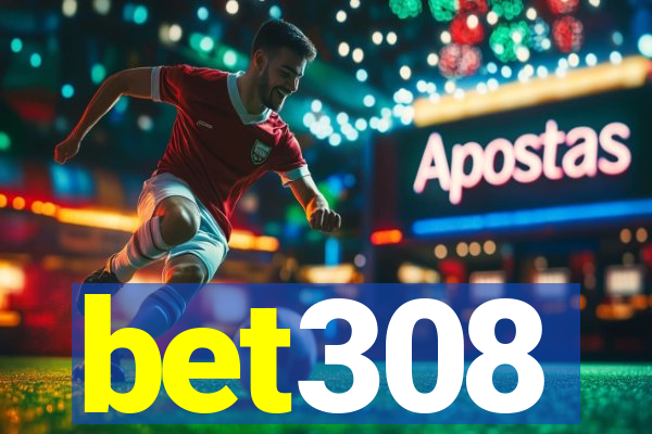 bet308