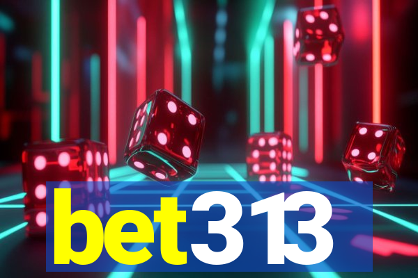 bet313