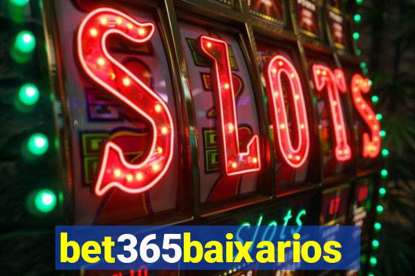 bet365baixarios