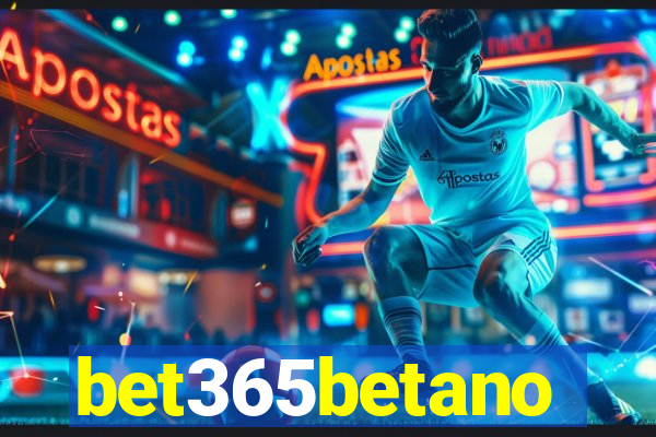 bet365betano