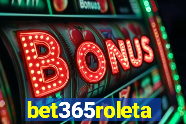 bet365roleta