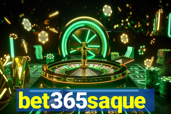 bet365saque