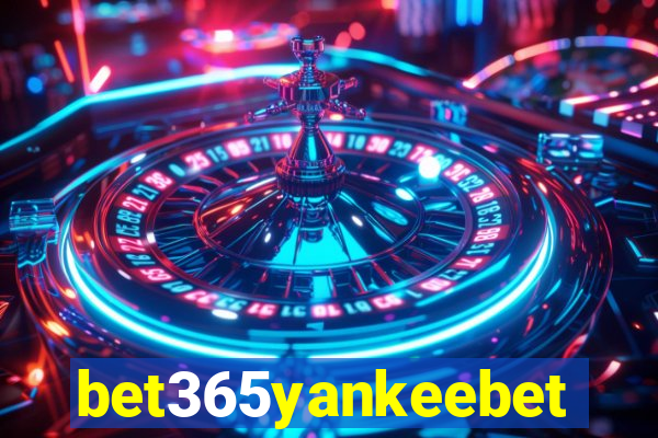 bet365yankeebet