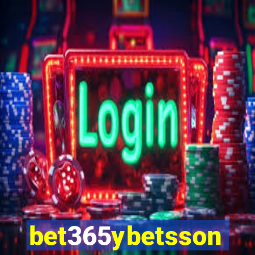 bet365ybetsson