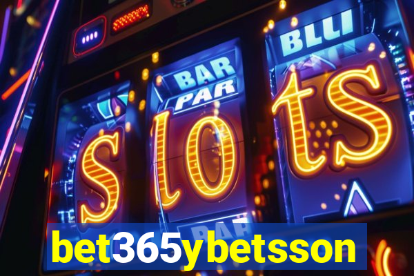 bet365ybetsson