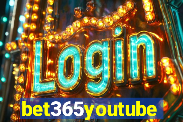 bet365youtube