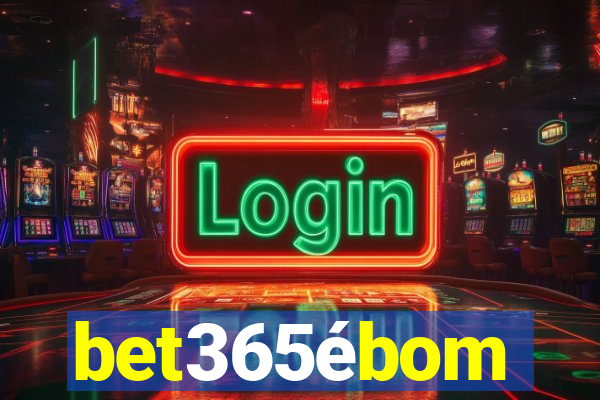 bet365ébom