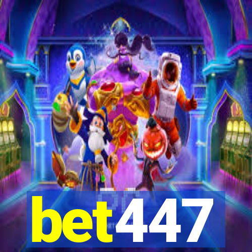 bet447