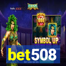 bet508