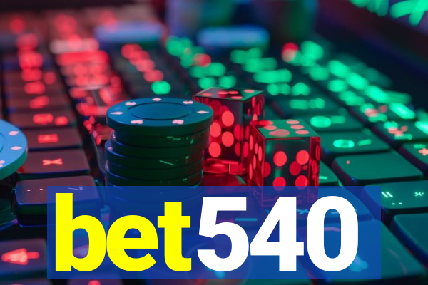 bet540