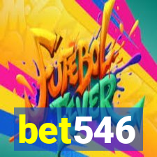 bet546