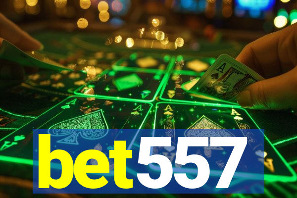 bet557