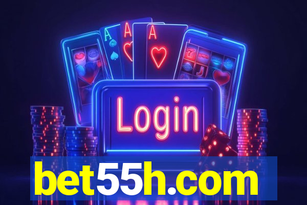 bet55h.com