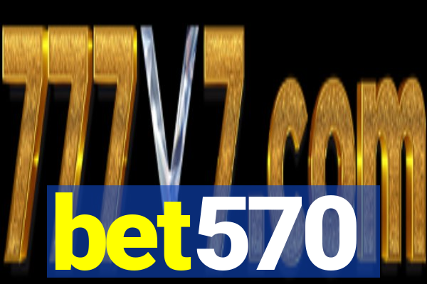 bet570