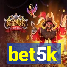 bet5k