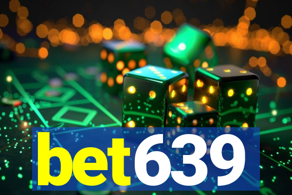 bet639