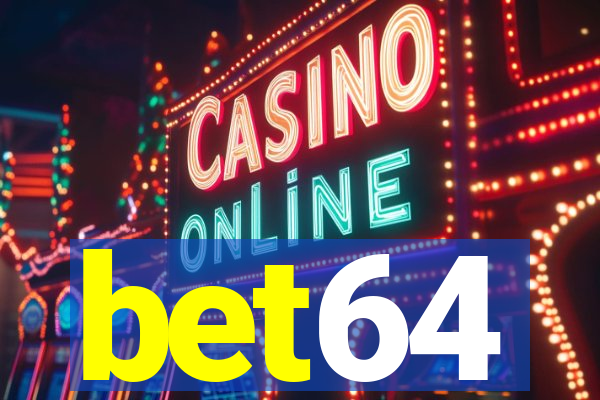 bet64